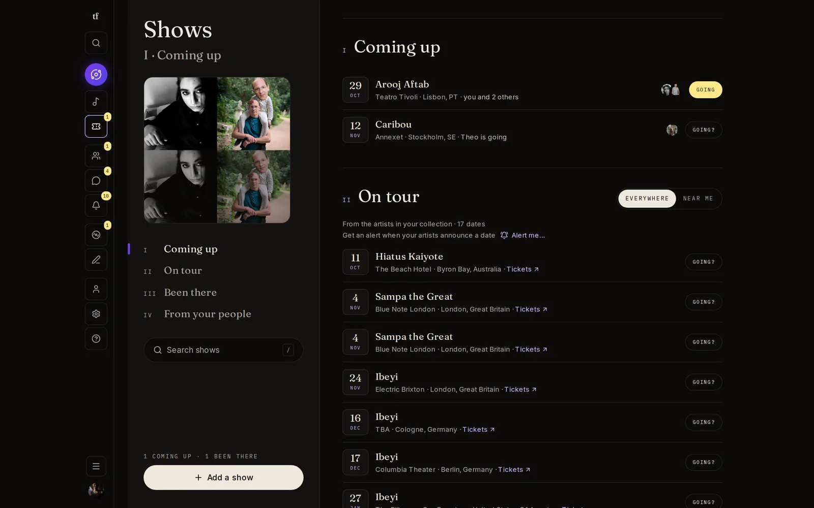 The Shows page: Coming up with a show three of your people are going to, and On tour with dates for the artists in your collection.